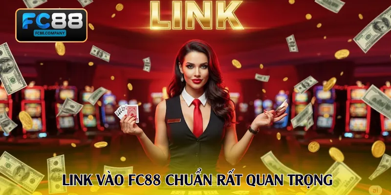 Link Vào FC88 Mới Nhất 2026 An Toàn Và Ổn Định