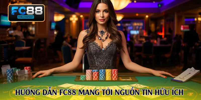 Hướng Dẫn FC88 - Cẩm Nang Tham Khảo Tuyệt Vời Cho Bạn