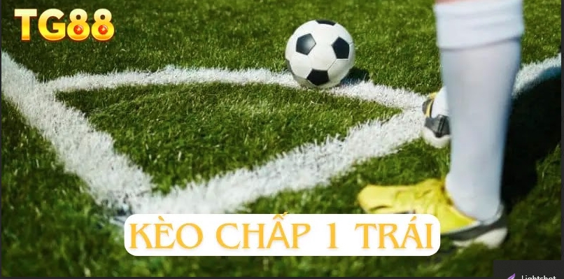 Kèo Chấp 1 Trái - Khám Phá Bí Quyết Chơi Kèo Tại TG88