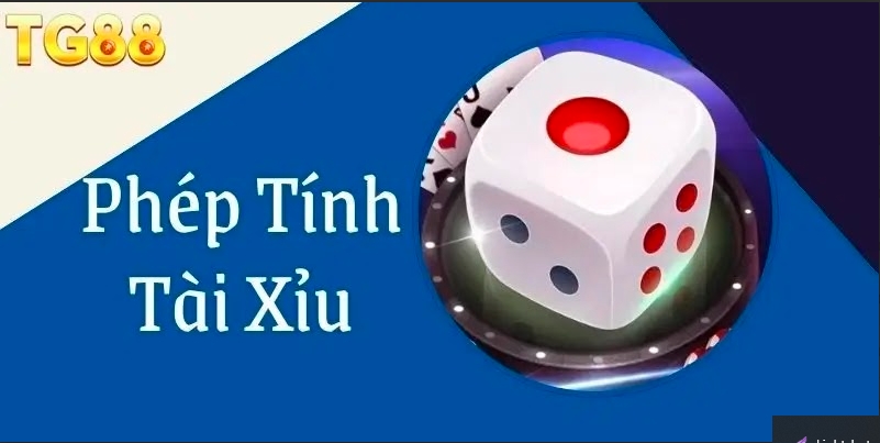 Cách Chơi Tài Xỉu – Hướng Dẫn Dành Cho Người Mới Tại TG88