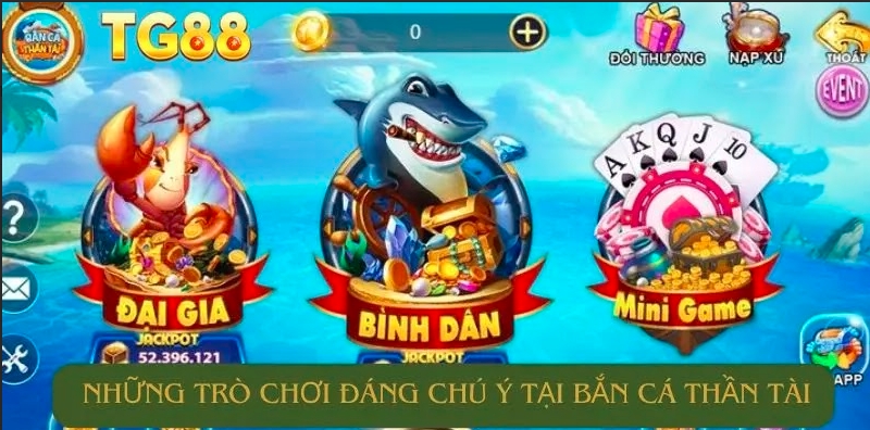 Bắn Cá Thần Tài – Vua Săn Cá Số 1 Việt Nam Chỉ Có Tại TG88