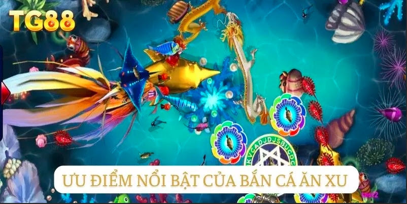 Bắn Cá Ăn Xu – Trải Nghiệm Trò Chơi Đổi Thưởng Hấp Dẫn Nhất
