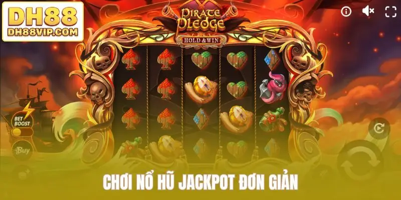 Nổ Hũ Jackpot Cuốn Hút Với Nhịp Quay Chất Lừ Tại DH88
