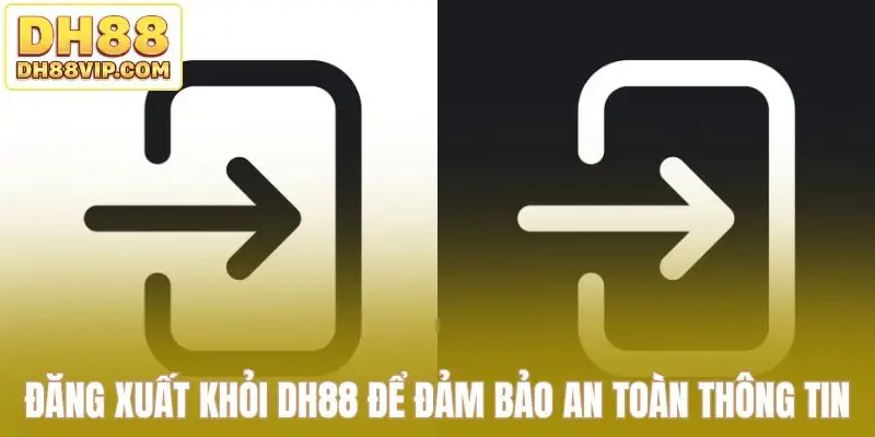 Đăng nhập DH88 - Hướng Dẫn Thực Hiện AN Toàn,Nhanh Chóng