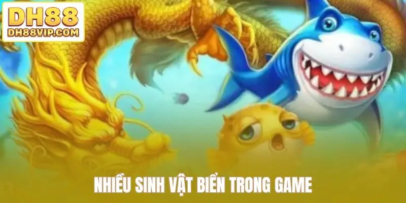 Săn Cá Long Vương DH88 - Săn Lùng Kho Vàng Ẩn Dưới Biển Sâu