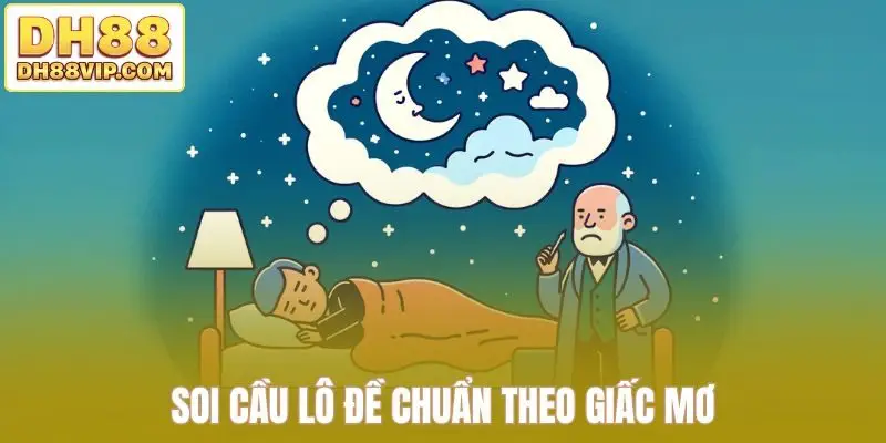 Soi Cầu Lô Đề Chuẩn Đỉnh Cao Tại DH88 Từ Cao Thủ Lâu Năm