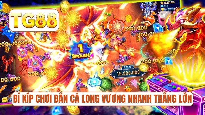 Bắn Cá Long Vương - Hướng Dẫn 3 Kỹ Thuật Bắn Cực Hay