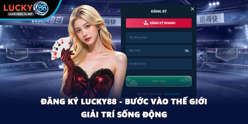 Đăng Nhập Lucky88 - Hướng Dẫn Chi Tiết Nhất Cho Hội Viên