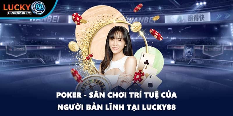 Mậu Binh - Thử Thách Tư Duy Người Chơi Tại Lucky88 