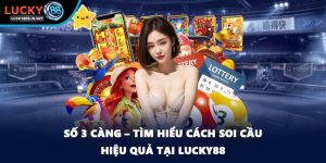 Xổ Số Lucky88 – Trải Nghiệm Quay Số Đổi Thưởng Hấp Dẫn