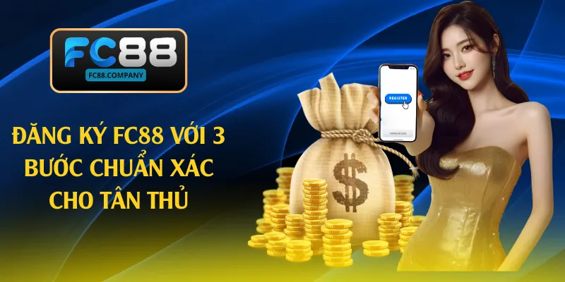 Đăng Nhập FC88 - Hướng Dẫn Nhanh Chuẩn, An Toàn Và Ổn Định