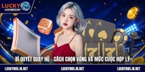 Nổ Hũ Lucky88 – Game Slot Quay Thưởng Đổi Thưởng Lớn