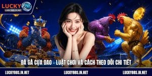 Đá Gà Lucky88 – Trường Gà Trực Tuyến Uy Tín Hàng Đầu