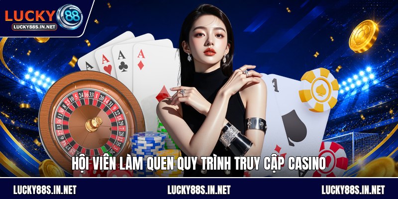 Cách Đăng Nhập Casino LUCKY88 - Hướng Dẫn Chi Tiết